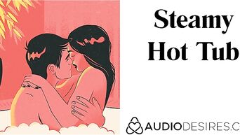 Steamy sexy Hot Tub (Whirlpool Sensual Audio Story, Beauty ASMR) Ero
